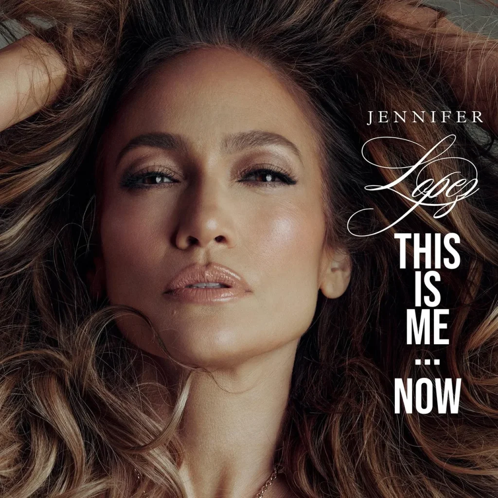 Jennifer Lopez This Is Me Now